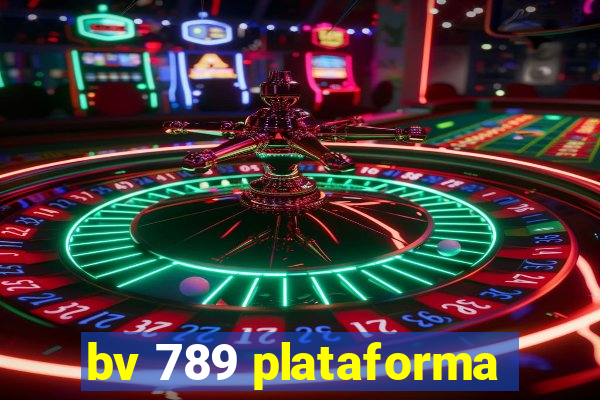 bv 789 plataforma